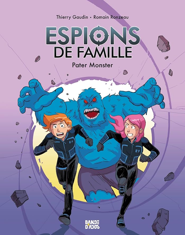 Espions de famille Tome 06: Pater Monster