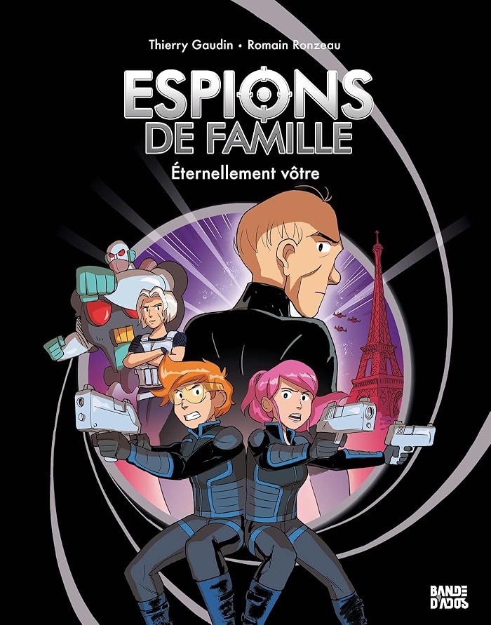 Espions de famille Tome 07: Éternellement vôtre