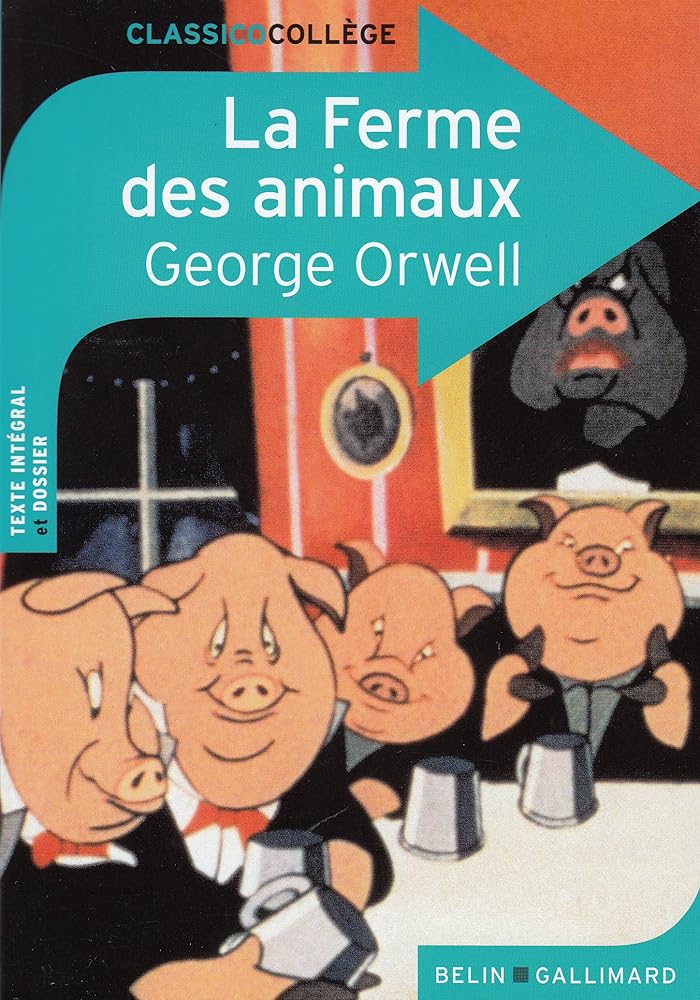 La Ferme des animaux Édition Collège