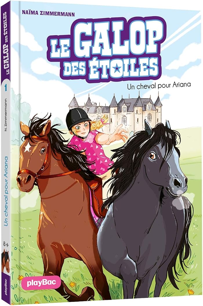 Le Galop des Étoiles - Un cheval pour Ariana Tome 1