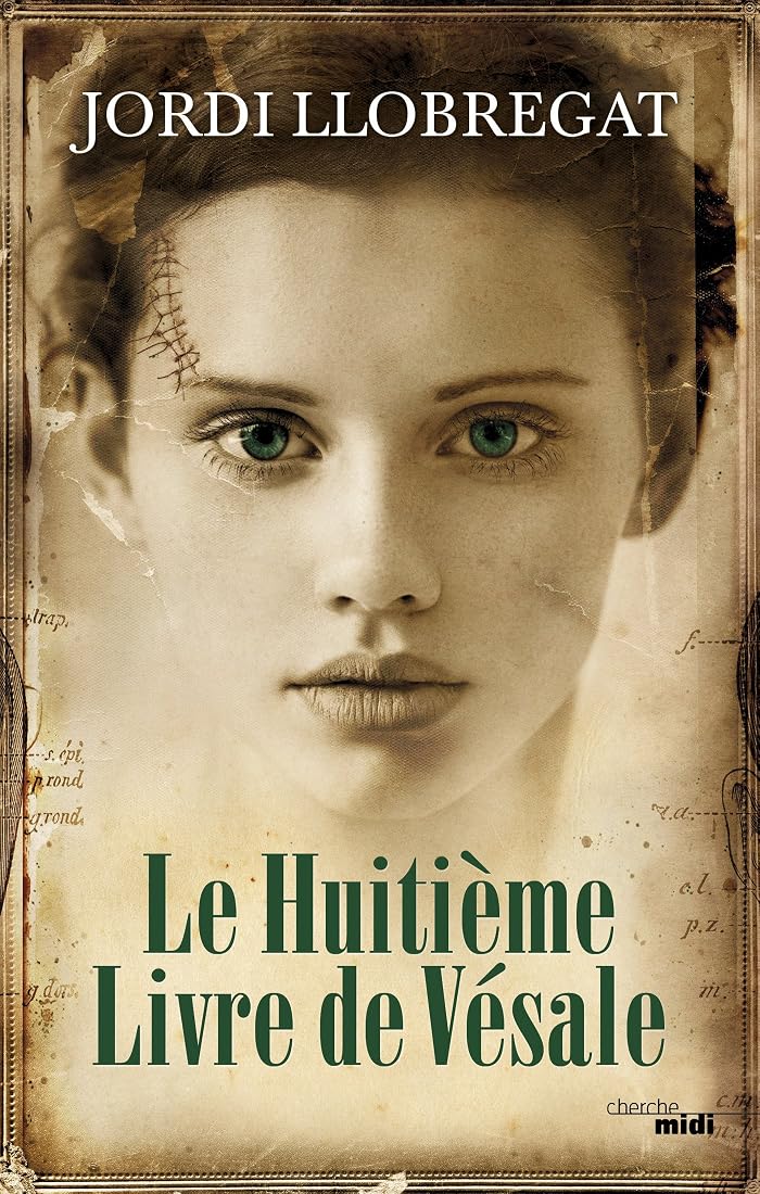 Le Huitième livre de Vesale (THRILLER)