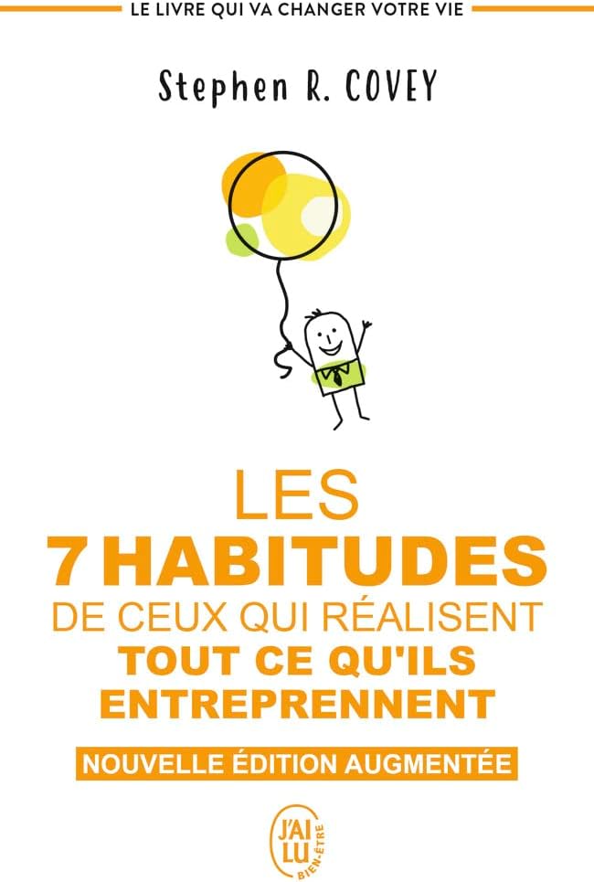 Les 7 habitudes de ceux qui réalisent tout ce qu'ils entreprennent