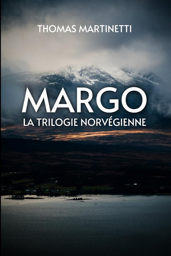MARGO: La trilogie norvégienne