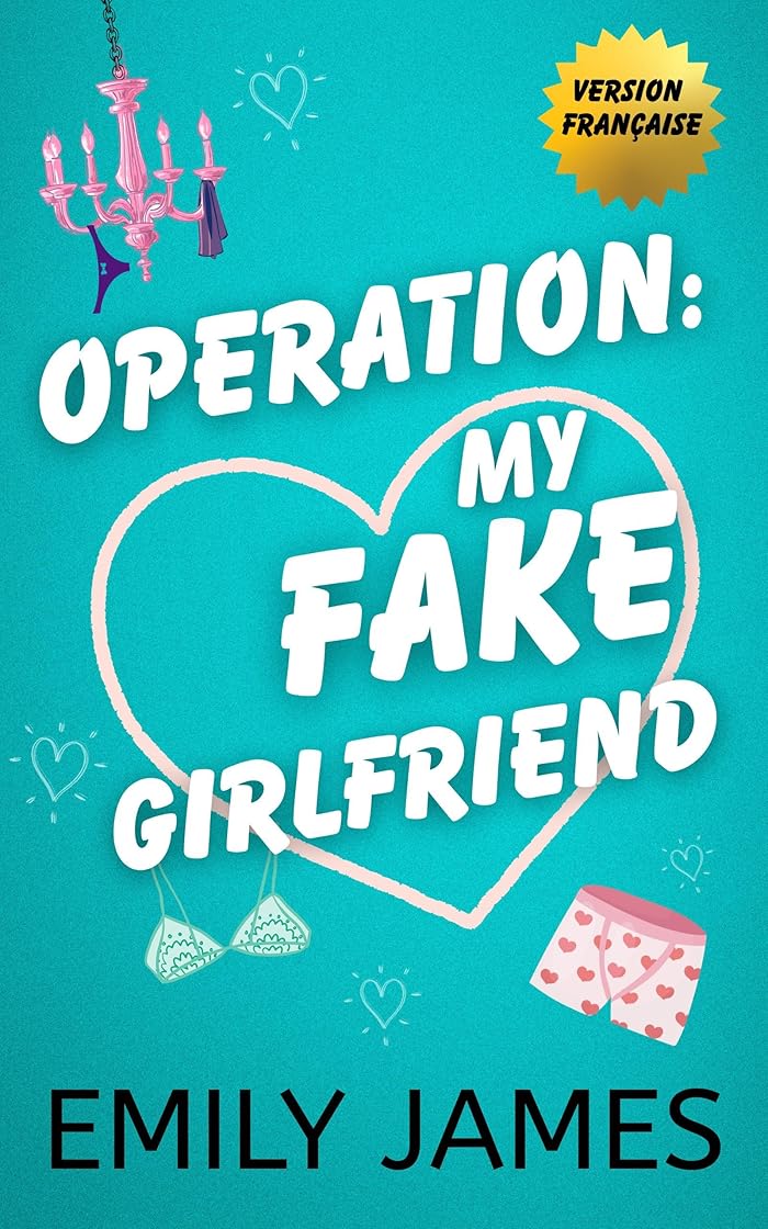 Operation: my Fake Girlfriend
