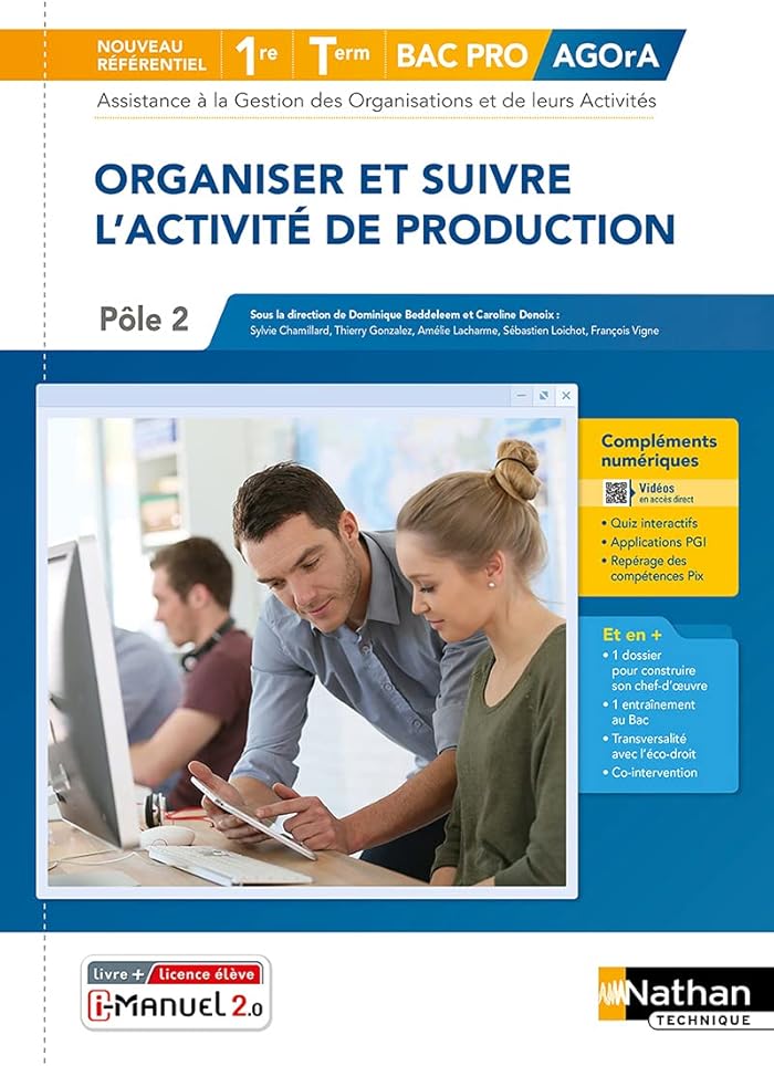 Organiser et suivre l'activité de production - Pôle 2 - 1re/Tle Bac Pro AGOrA