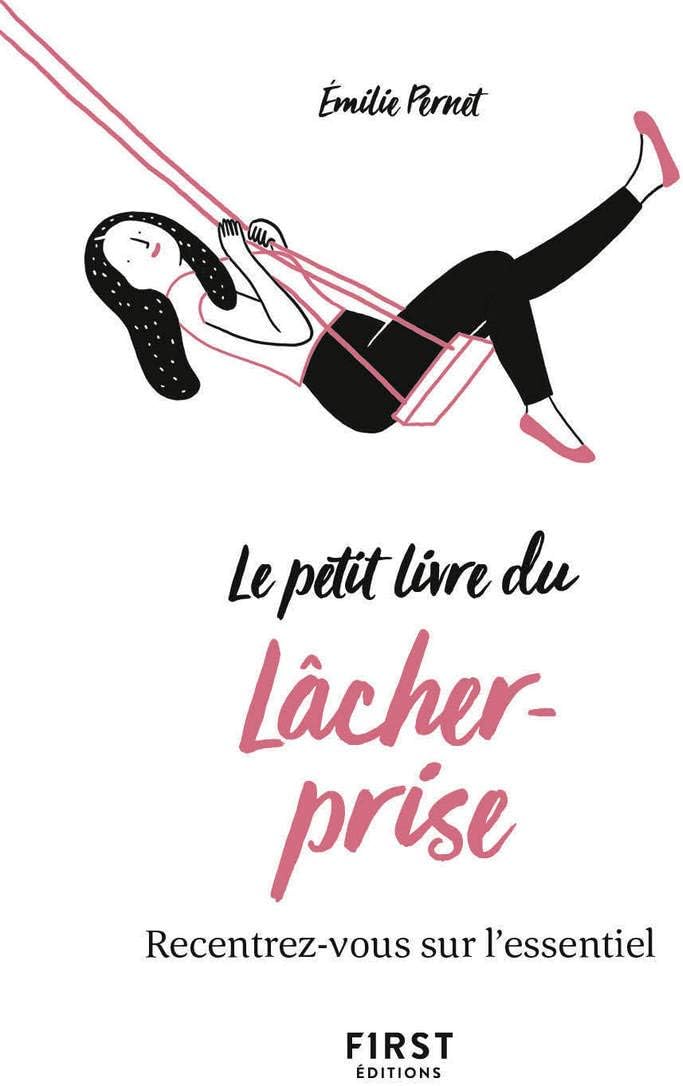 Le Petit Livre du lâcher-prise