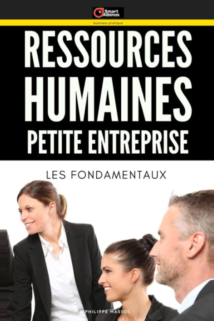 Ressources humaines pour petite entreprise : les fondamentaux