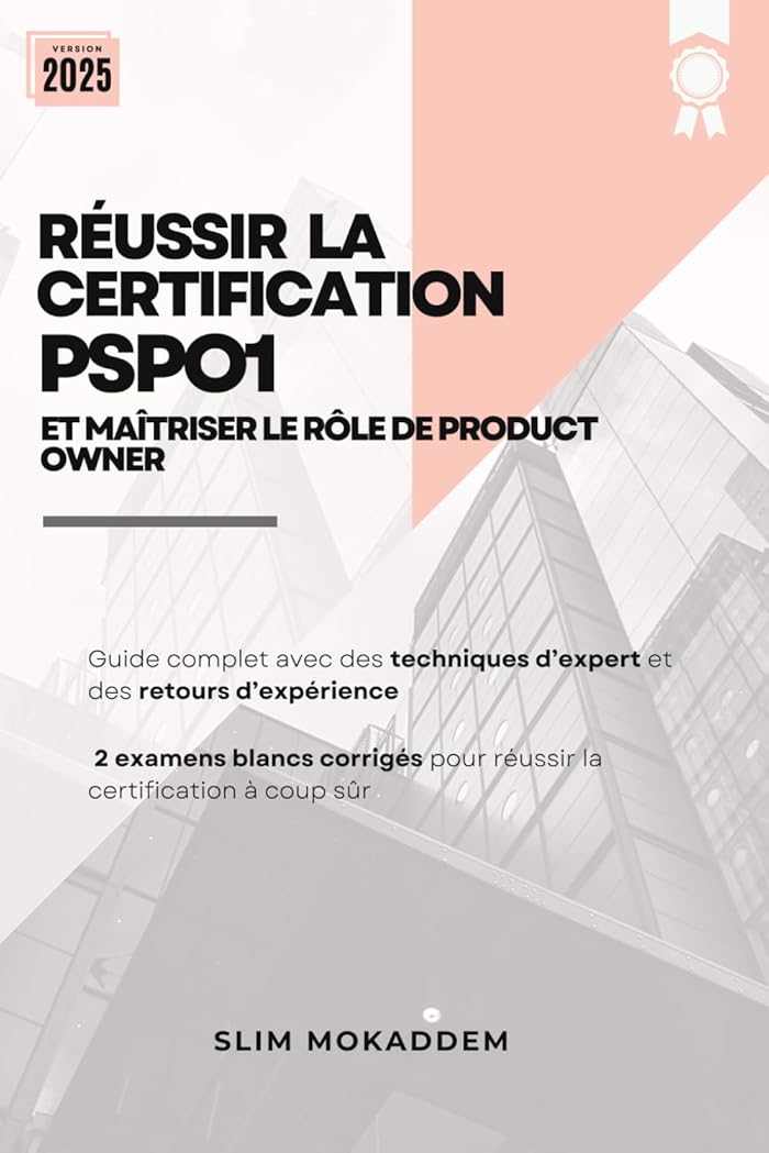 Réussir la certification PSPO1 et maîtriser le rôle de Product Owner