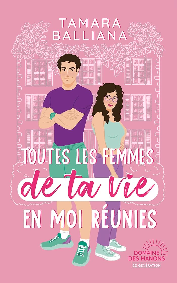 Toutes les femmes de ta vie en moi réunies